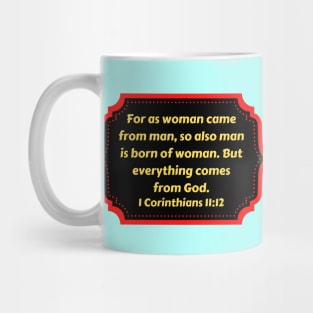 Bible Verse 1 Corinthians 11:12 Mug